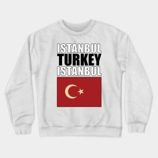 Flag of Turkey Crewneck Sweatshirt